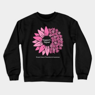 Breast cancer support squad with flower, hearts, ribbons & white type Crewneck Sweatshirt